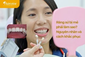 răng sứ bị mẻ phải làm sao