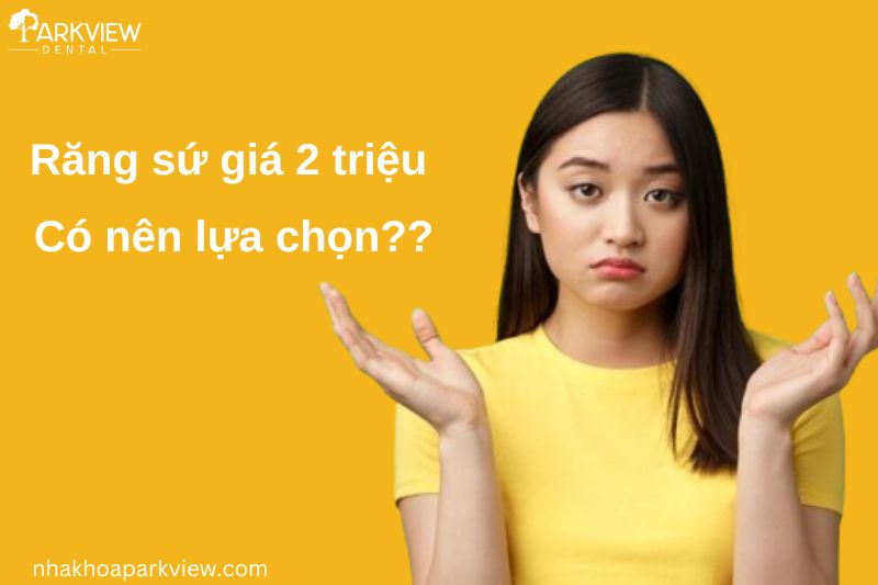 răng sứ giá 2 triệu